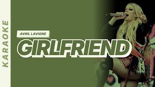Avril Lavigne - Girlfriend [Karaoke Video]