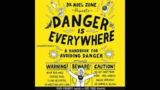 Celebrity Danger Is Everywhere: A Handbook for Avoiding Danger Audiobook by David O'Doherty Wealth