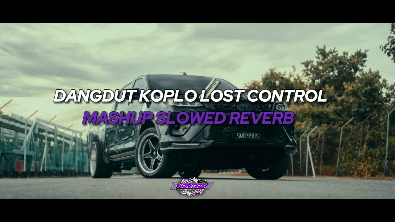 DJ DANGDUT KOPLO LOST CONTROL MASHUP