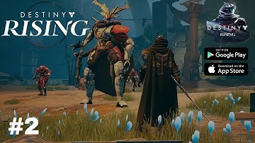 Destiny: Rising Gameplay Walkthrough Part 2 (iOS, Android)