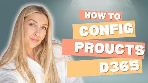 How to Configure and Manage Products and Inventory in Dynamics 365 Supply Chain Management.