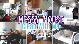REAL LIFE MESS | MESSY HOUSE CLEAN WITH ME! | EXTREME HOUSE CLEANING MOTIVATION