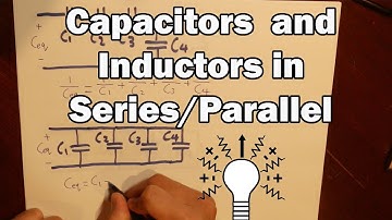Capacitor and inductor in series and parallel