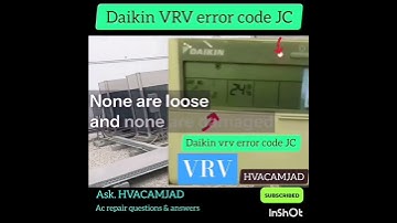 Daikin VRV error code JC, #daikinac #ERROR CODE  JC #daikin #errorcode #vrvideo #video