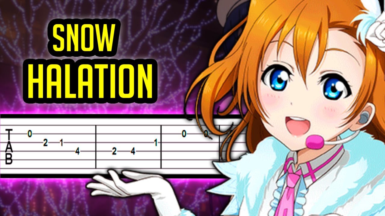 Love Live!! - Snow Halation【𝗧𝗔𝗕】|➤ GUITAR TUTORIAL
