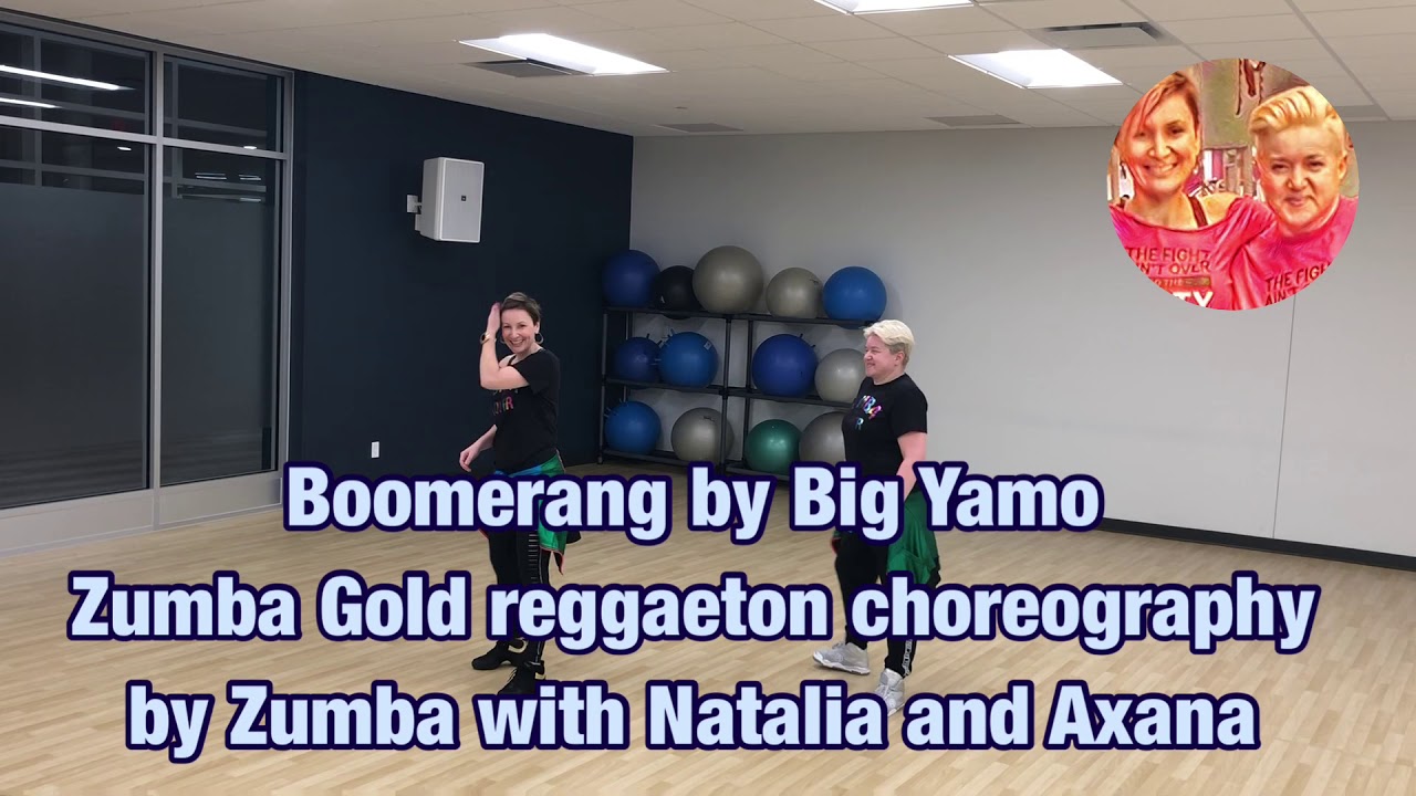 Boomerang by Big Yamo reggaeton Zumba Gold®️ choreography YouTube