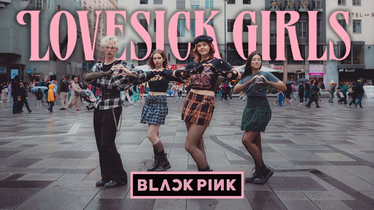 [K-POP IN PUBLIC VIENNA] - BLACKPINK - 'Lovesick Girls' - Dance Cover - [UNLXMITED] [ONE TAKE] [4K]