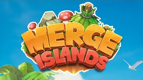 Merge Island Android Gameplay Walkthrough Part 1