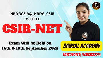 CSIR-NET Exam Update | 16TH & 19TH September 2022 | GATE | IIT-JAM | Bansal academy