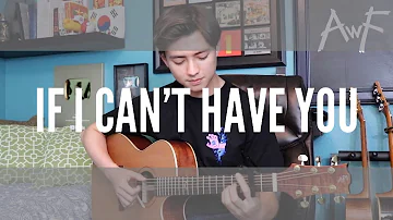 If I Can't Have You - Shawn Mendes - Cover (fingerstyle guitar)  Andrew Foy