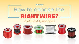 How to Choose the Right BNTECHGO Wire