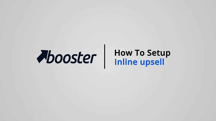 Boost Sales with Inline Upsells