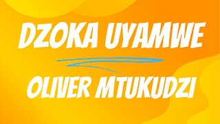 Oliver Mtukudzi   Dzoka Uyamwe Lyrics