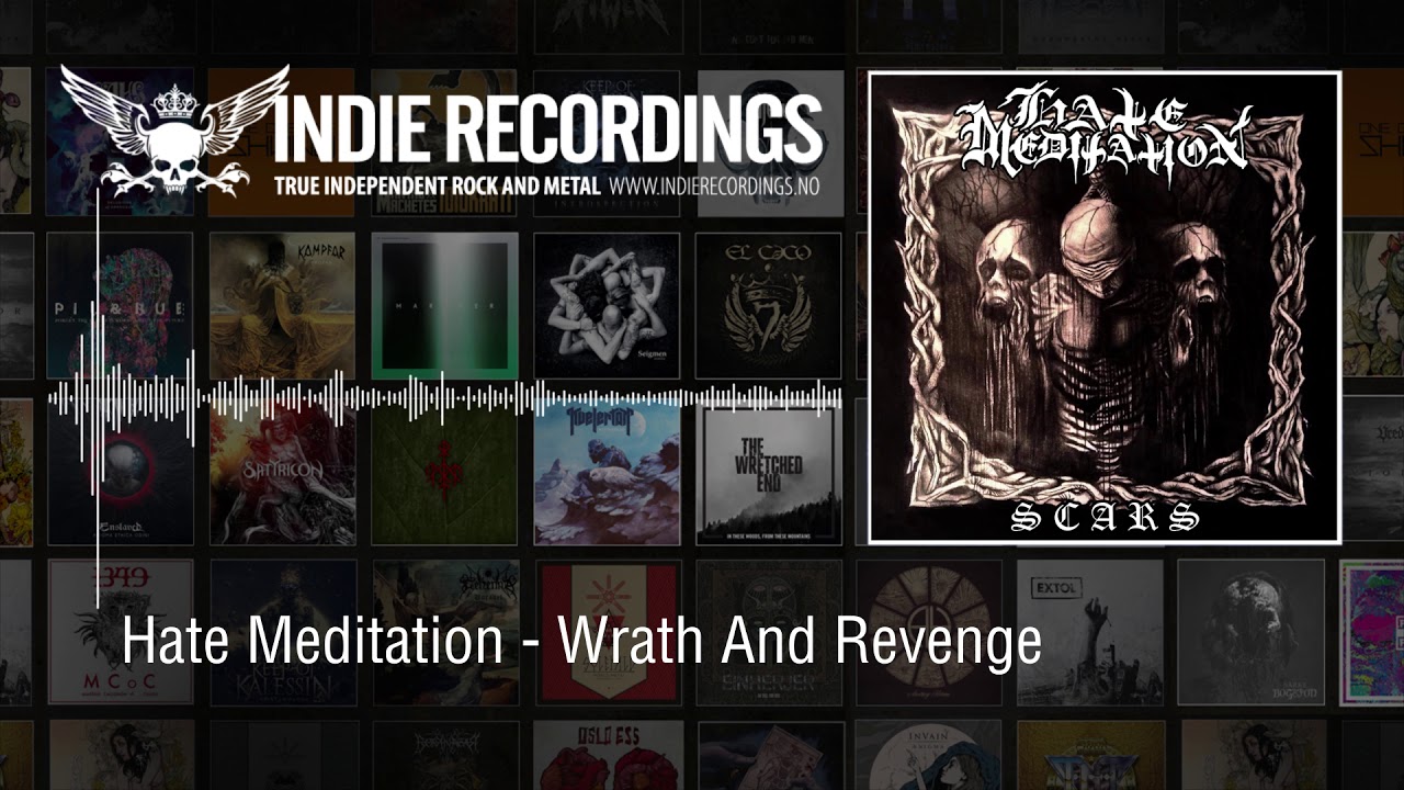 Hate Meditation - Wrath And Revenge