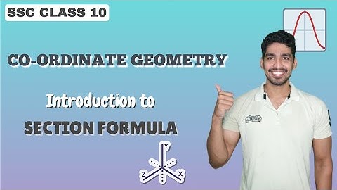 Section Formula | Co-ordinate Geometry | SSC Class 10 | Adish khankal