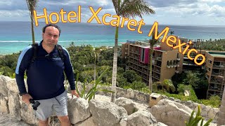 Hotel Xcaret Mexico, mi experiencia, todas las actividades y restaurantes... 4K