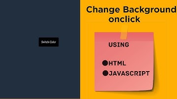 Change Background Color onclick using HTML and JavaScript