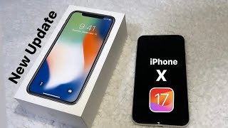 How to update iPhone X on iOS 17 || iOS 17.4 New Update on iPhoneX