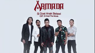 Armada - Si Doel Anak Betawi (Official Audio)