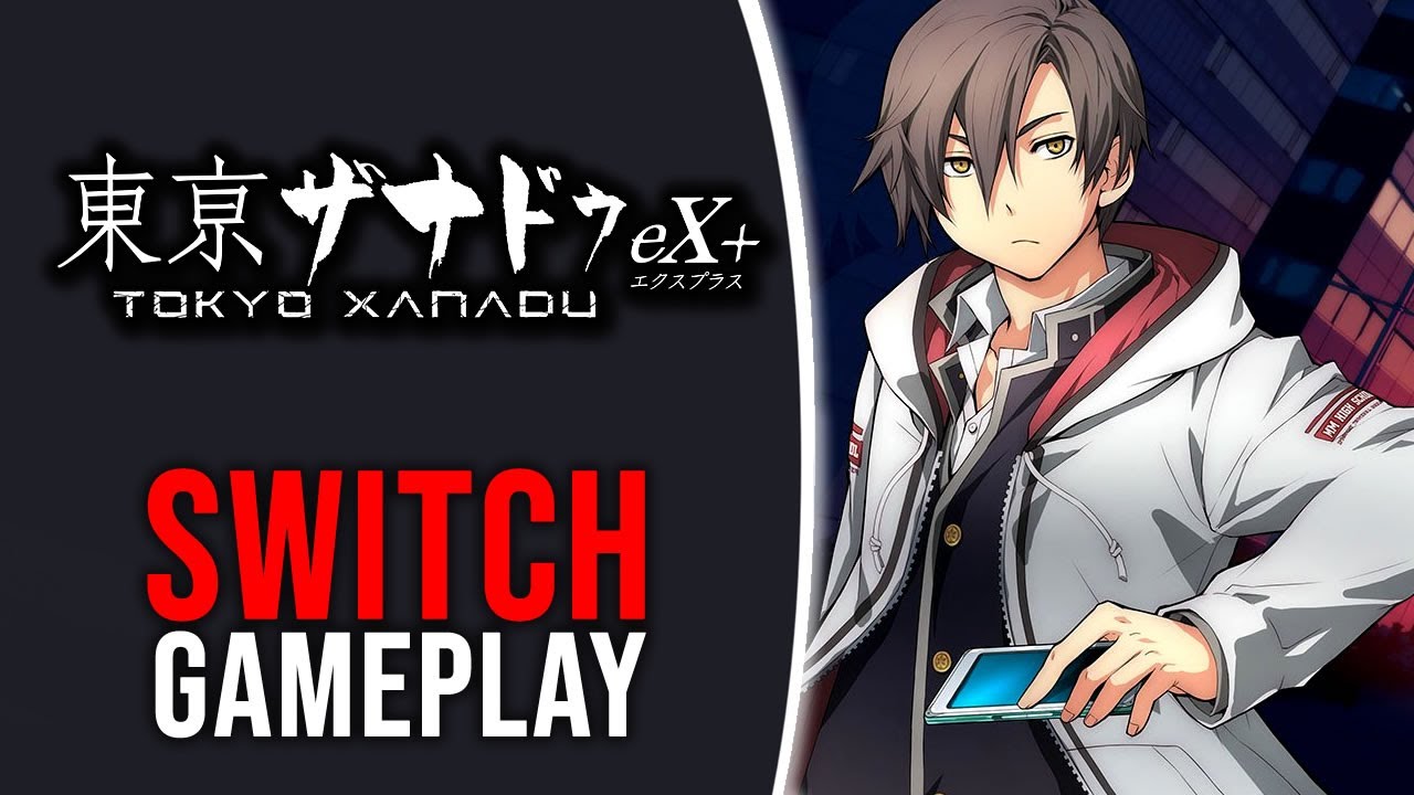 Tokyo Xanadu eX+ - Nintendo Switch Gameplay - YouTube
