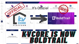 It's official. KvCORE is now Boldtrail: Here are some of the major changes