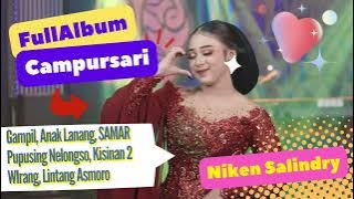 FULL ALBUM NIKEN SALINDRY TERBARU 2024 GAMPIL ANANK LANANG SAMAR