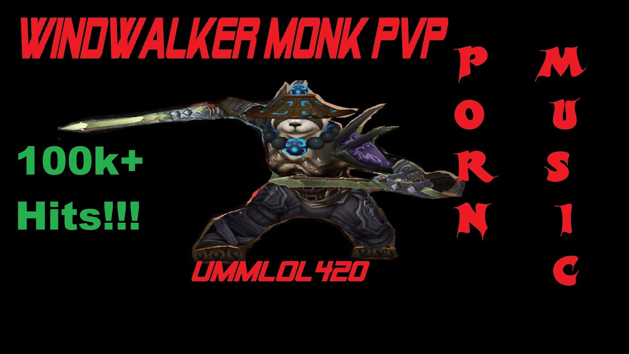 WW Monk Vs Shadow Priest 5.4.8