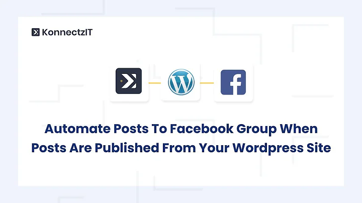 Automate Posts to Facebook Group When Posts are Published from Your Wordpress site