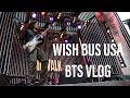 WISH BUS USA Launch at Universal CityWalk Hollywood | BTS VLOG