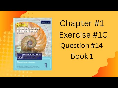 Chapter#1, Exercise #1C, Question #14, Book D1 - YouTube
