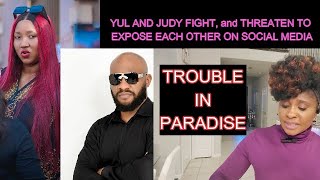 YUL EDOCHIE & JUDY FIGHT INFRONT OF CAMERA, Threaten to Expose Each Other. #yuledochie #judyaustin