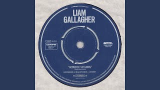 Liam Gallagher - Cast No Shadow - Acoustic (Instrumental) (OFFICIAL)
