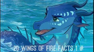 20 Wings of Fire facts 1# (READ DESC, ALSO TYSM FOR 100k VIEWS! GAHHH THIS IS OLD!!)