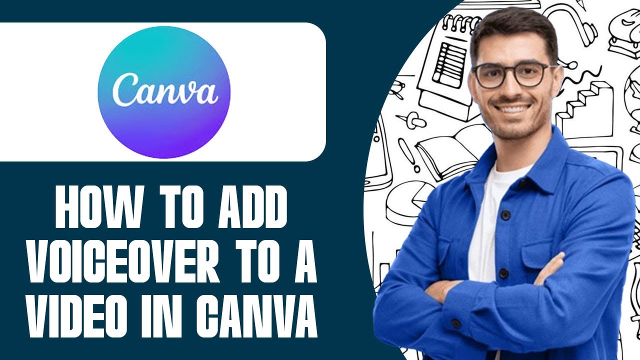 How To Add A Voiceover To Video In Canva 2025 - Free & For Beginners ...