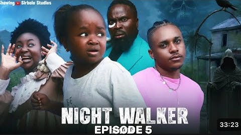 NIGHT WALKER EPISODE 5 - THE TRAPPED SOUL Sirbalo movie 2025