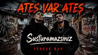 🔥 Sisteme Küfür Edemiyorsan Bu Şarkıyı Dinlemelisin - Ateş Var Ateş Türkçe Rap 2026 🎤⚡