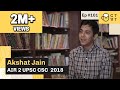 CTwT E101 - UPSC CSE 2018 Topper Akshat Jain AIR 2