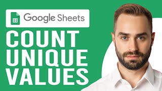 How to Count Unique Values in Google Sheets (How to Find Unique Values in Google Sheets)