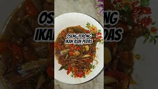 Oseng Terong Ikan Asin Pedas