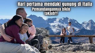 HARI PERTAMA MENDAKI SAMBIL HEALING DI PEGUNUNGAN ITALIA