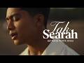 BETRAND PUTRA ONSU - TAK SEARAH (OFFICIAL MUSIC VIDEO)