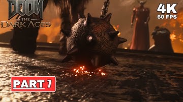 DOOM: THE DARK AGES Gameplay Walkthrough Part 7 [4K 60FPS PC ULTRA] - No Commentary