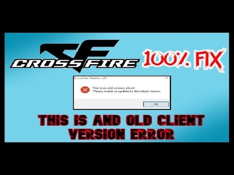 CROSSFIRE PH 100% FIX | This is an OLD CLIENT VERSION ERROR |