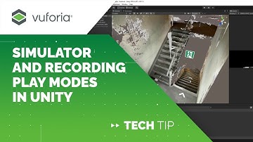 Vuforia Engine Tech Tip: Simulator & Recording Play Modes in Unity
