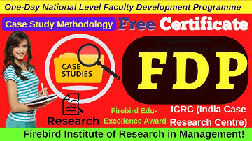 Free National FDP | Research Methodology | Case Study | Action Learning | Education Excellence Award