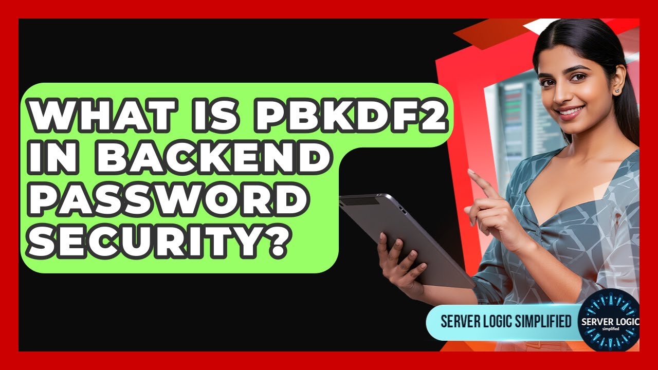 What Is PBKDF2 In Backend Password Security? - Server Logic Simplified