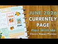 June 2026 Currently Page - Classic Happy Planner