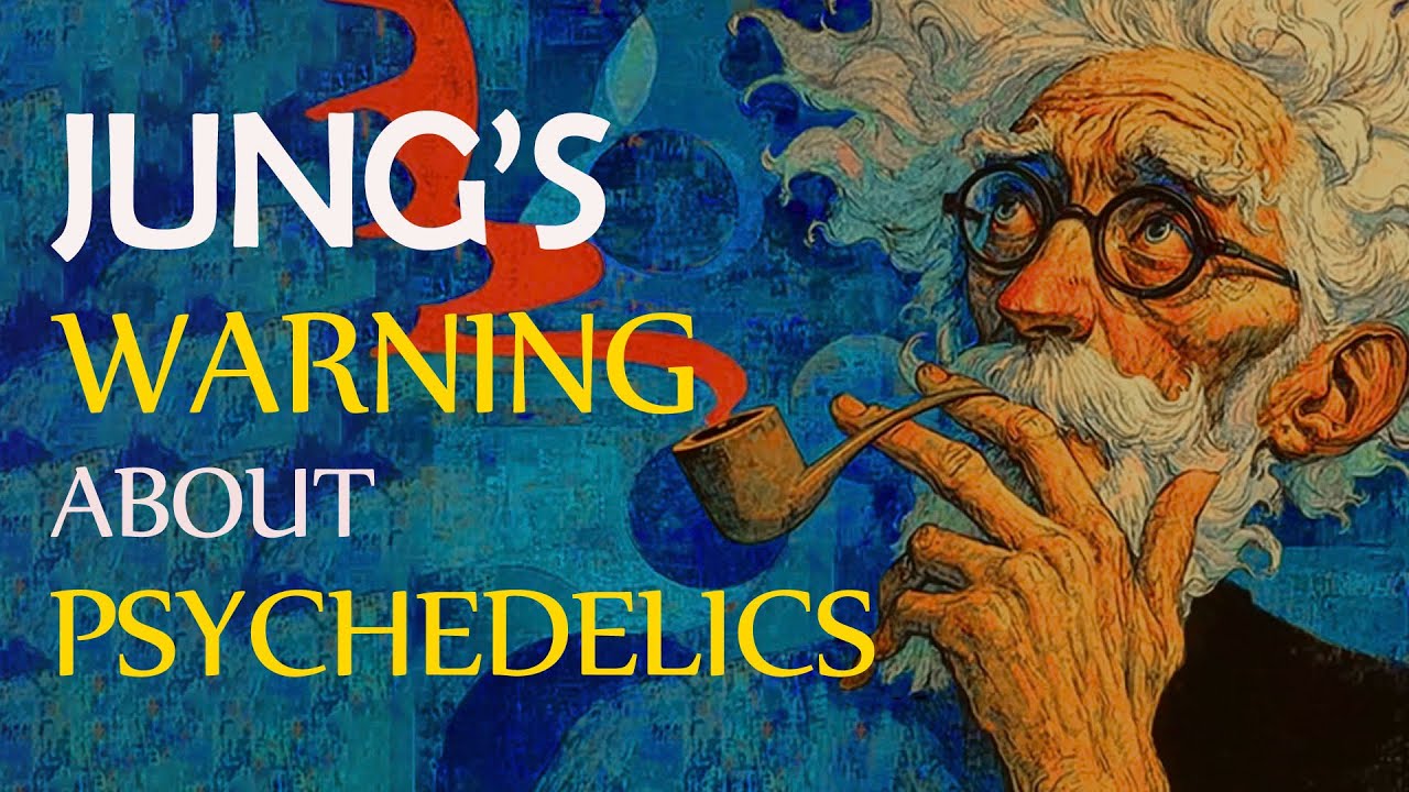 Carl Jung’s Warning: Why You Should Be Wary Of Psychedelics