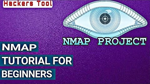 Nmap Tutorial For Beginners  | Nmap Tutorial to find Network Vulnerabilities