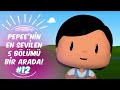 Pepee'nin En Sevilen 5 Bölümü Bir Arada! #12 | Düşyeri